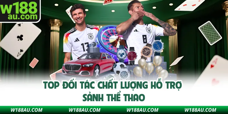 Top đối tác chất lượng hỗ trợ sảnh thể thao